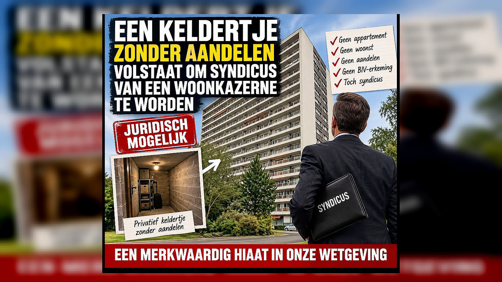 Kelder zonder aandelen, syndicus van een wooncomplex: een juridisch schandaal