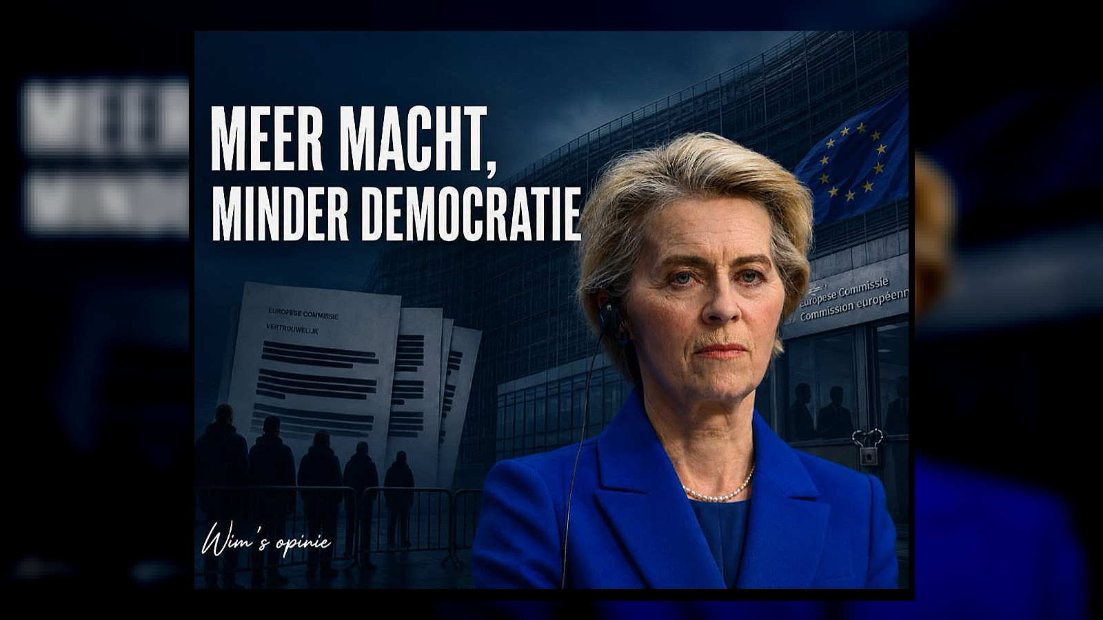 Europese Commissie: een bestuurscultuur van geheimzinnigheid en machtsconcentratie