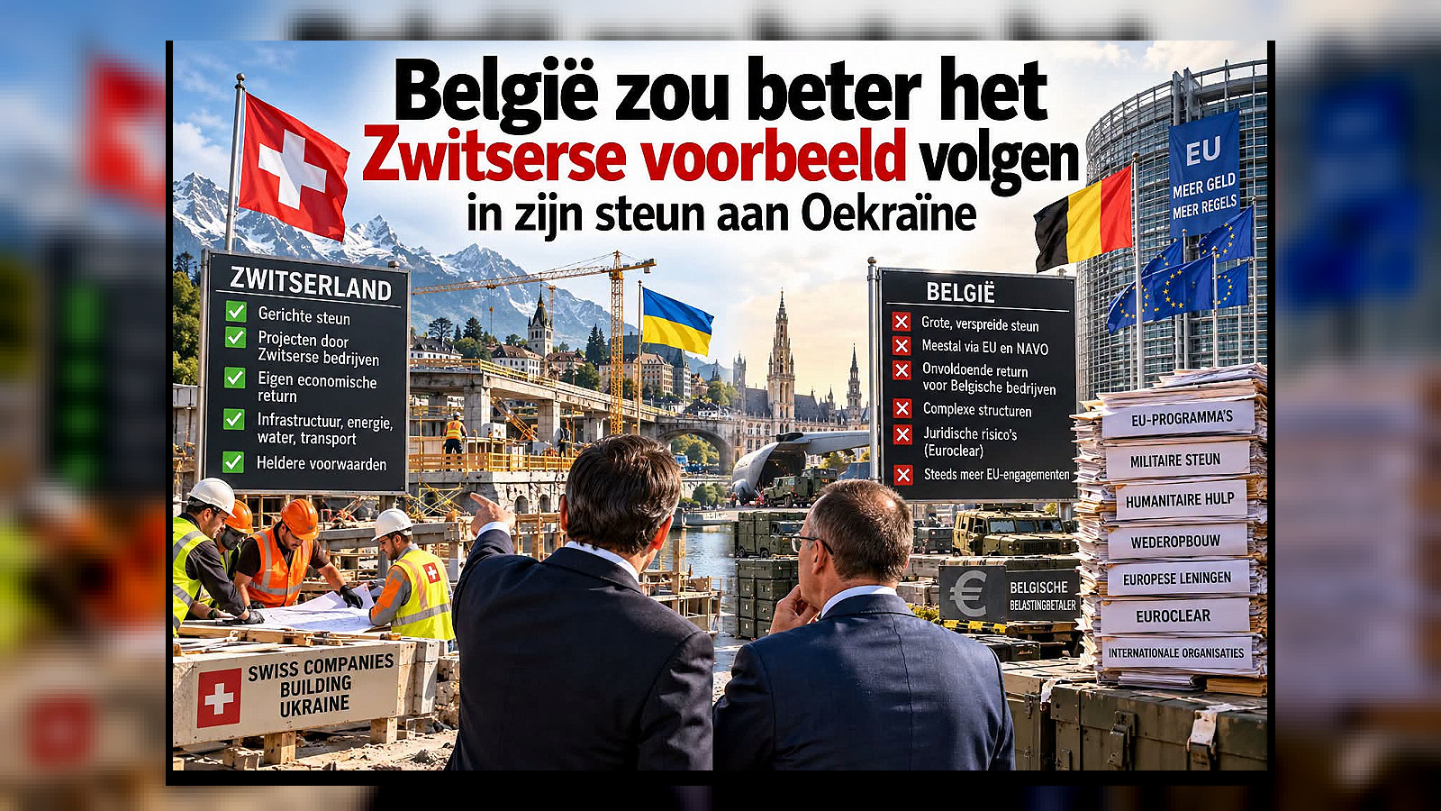 België zou beter Zwitserland volgen in zijn steun aan Oekraïne